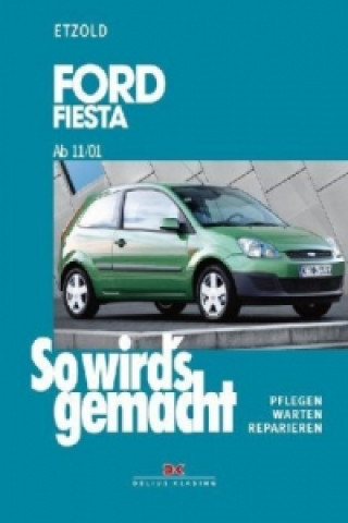 Kniha Ford Fiesta von 3/02 bis 8/08 Hans-Rüdiger Etzold