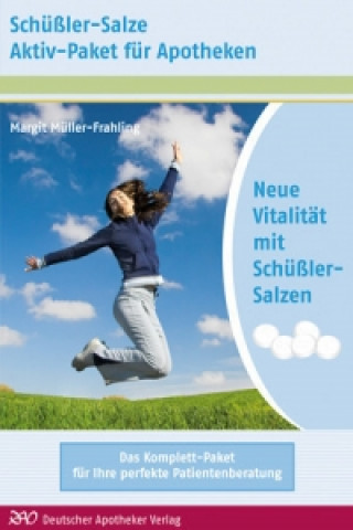 Kniha Schüßler-Salze Aktiv-Paket für Apotheken, Patientenflyer: Neue Vitalität mit Schüßler-Salzen Margit Müller-Frahling