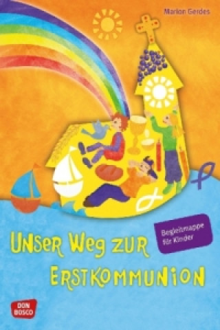 Kniha Unser Weg zur Erstkommunion, Begleitmappe für Kinder Marion Gerdes