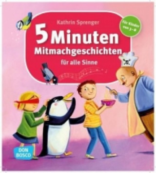 Książka 5 Minuten Mitmachgeschichten für alle Sinne Kathrin Sprenger