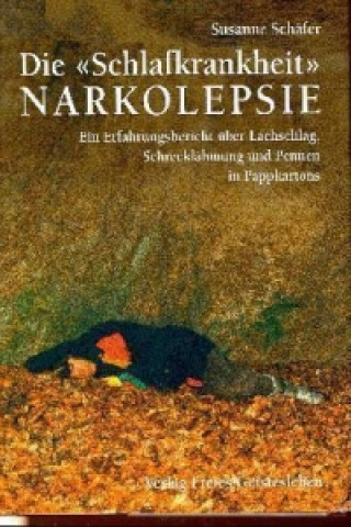 Kniha Die 'Schlafkrankheit' Narkolepsie Susanne Schäfer