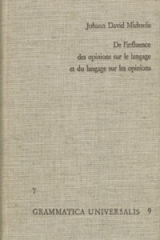 Book De l'influence des opinions sur le langage, et du langage sur les opinions Johann D Michaelis