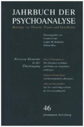 Książka Jahrbuch der Psychoanalyse / Band 46: 'Perverse Elemente in der Übertragung' Claudia Frank