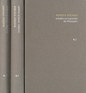 Carte Rudolf Steiner: Schriften. Kritische Ausgabe / Band 4: Schriften zur Geschichte der Philosophie Rudolf Steiner