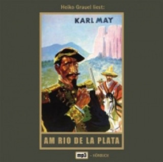 Аудио Am Rio de la Plata, 1 MP3-CD Karl May