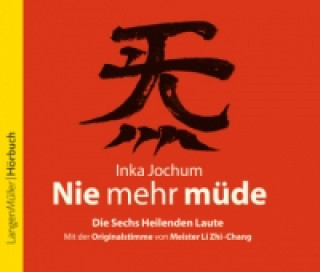 Audio Nie mehr müde, 1 Audio-CD Inka Jochum