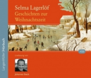 Audio Geschichten zur Weihnachtszeit, Audio-CD Selma Lagerlöf