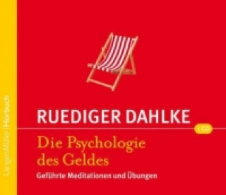 Hanganyagok Die Psychologie des Geldes, Audio-CD Rüdiger Dahlke