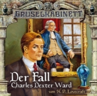 Audio Der Fall Charles Dexter Ward, 2 Audio-CDs Howard Phillips Lovecraft