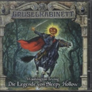 Audio Gruselkabinett - Die Legende von Sleepy Hollow, 1 Audio-CD, 1 Audio-CD Washington Irving