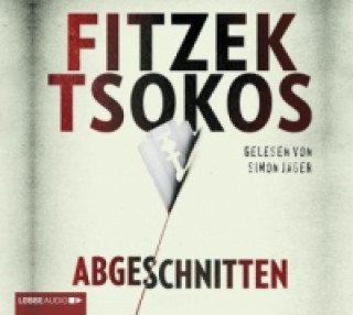 Hanganyagok Abgeschnitten, 6 Audio-CDs Sebastian Fitzek