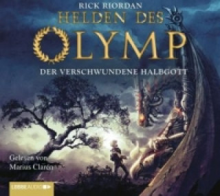 Audio Die Helden des Olymp - Der verschwundene Halbgott, 6 Audio-CDs Rick Riordan