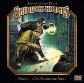 Audio Sherlock Holmes - Das Zeichen der Vier, 2 Audio-CDs Arthur Conan Doyle