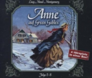 Hanganyagok Anne auf Green Gables. Folge.5-8, 4 Audio-CD Lucy M. Montgomery