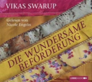 Audio Die wundersame Beförderung, 6 Audio-CDs Vikas Swarup