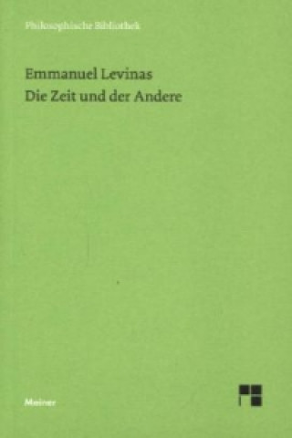 Kniha Die Zeit und der Andere Emmanuel Lévinas