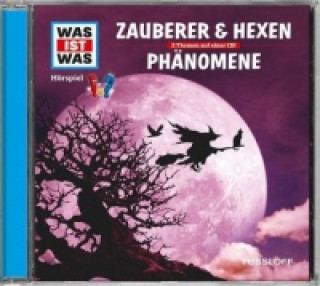 Audio WAS IST WAS Hörspiel: Zauberer & Hexen/ Phänomene, Audio-CD Kurt Haderer