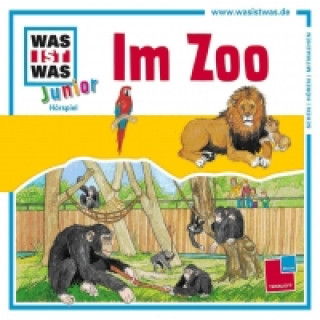 Audio WAS IST WAS Junior Hörspiel: Im Zoo, 1 Audio-CD Marcus Morlinghaus