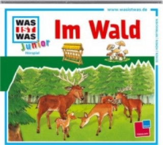 Audio WAS IST WAS Junior Hörspiel: Wald, 1 Audio-CD 