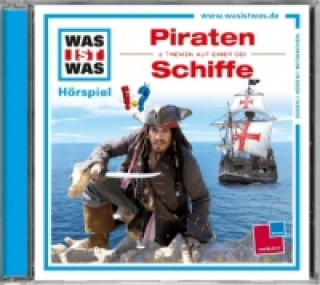Audio WAS IST WAS Hörspiel: Welt der Piraten / Schiffe, 1 Audio-CD Matthias Falk