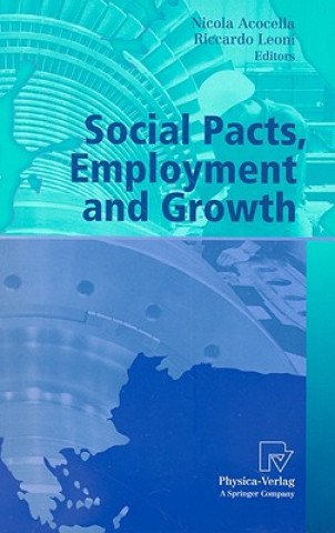 Kniha Social Pacts, Employment and Growth Nicola Acocella
