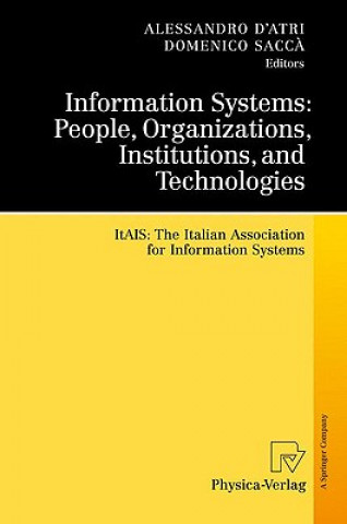 Kniha Information Systems: People, Organizations, Institutions, and Technologies Alessandro D'Atri