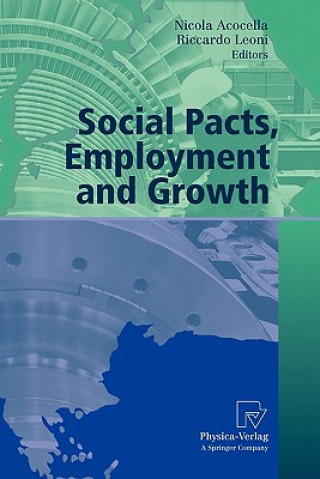 Kniha Social Pacts, Employment and Growth Nicola Acocella