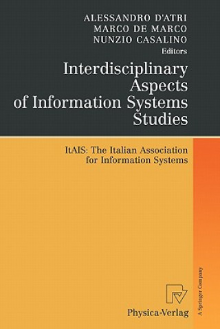 Könyv Interdisciplinary Aspects of Information Systems Studies Nunzio Casalino