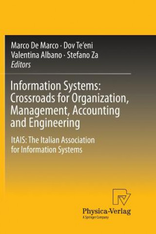 Buch Information Systems: Crossroads for Organization, Management, Accounting and Engineering Valentina Albano