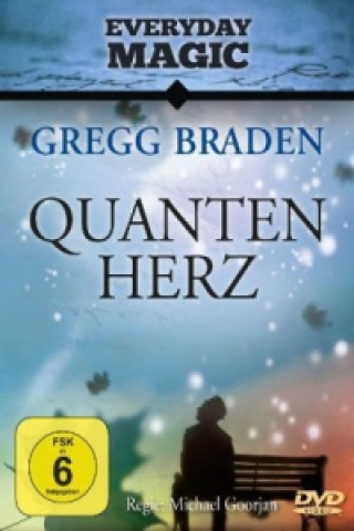 Videoclip Quanten-Herz Gregg Braden