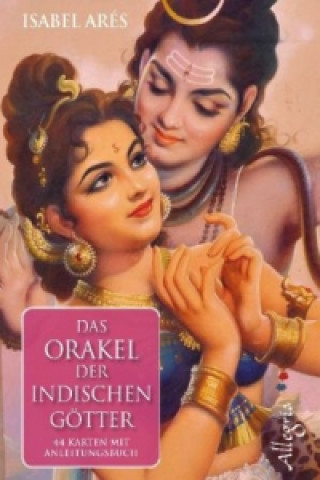 Játék Das Orakel der indischen Götter, Orakelkarten m. Anleitungsbuch Isabel Arés