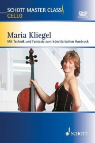 Kniha Schott Master Class Cello, m. 2 DVDs Maria Kliegel
