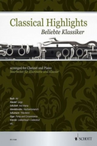 Książka Classical Highlights. Beliebte Klassiker, bearbeitet für Klarinette und Klavier Kate Mitchell