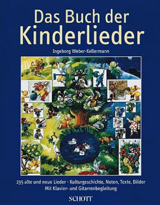 Könyv Das Buch der Kinderlieder Ingeborg Weber-Kellermann