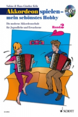 Printed items Akkordeon spielen - mein schönstes Hobby, m. Audio-CD. Bd.2 Hans-Günther Kölz
