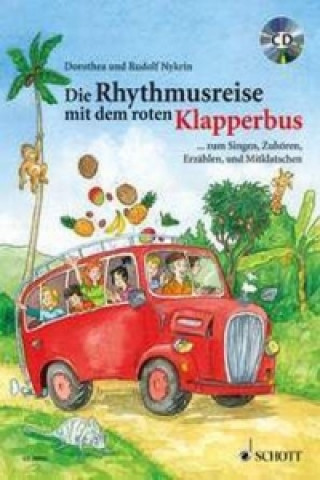 Book Die Rhythmusreise mit dem roten Klapperbus, m. Audio-CD Dorothea Nykrin
