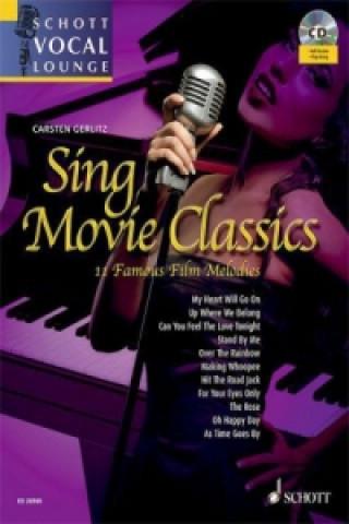 Tiskovina Sing Movie Classics, Gesang und Klavier, m. Audio-CD Carsten Gerlitz