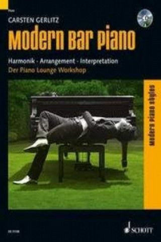 Materiale tipărite Modern Bar Piano, Klavier, m. Audio-CD Carsten Gerlitz