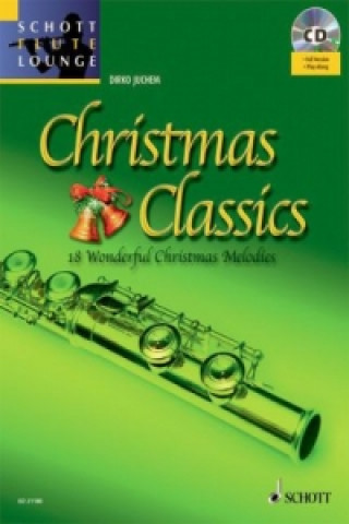 Kniha Christmas Classics, flute, w. Audio-CD Dirko Juchem