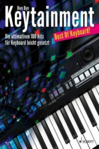 Könyv Keytainment, für Keyboard Uwe Bye