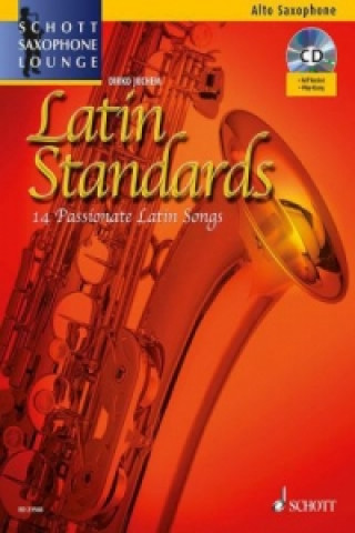 Materiale tipărite Latin Standards, für Alt-Saxophon, m. Audio-CD Dirko Juchem