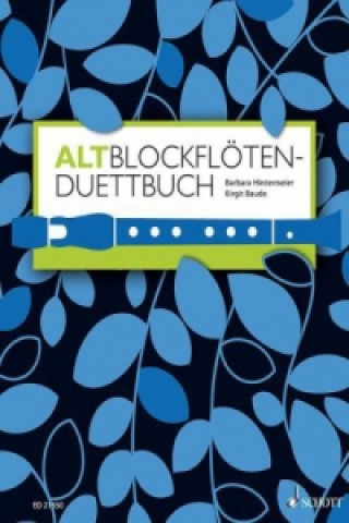 Nyomtatványok Altblockflöten-Duettbuch Barbara Hintermeier
