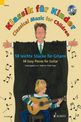 Buch Klassik für Kinder, Gitarre, m. Audio-CD Martin Hegel