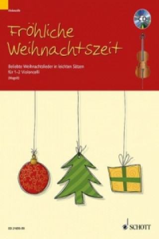 Printed items Fröhliche Weihnachtszeit, 1-2 Violoncelli, m. Audio-CD Marianne Magolt