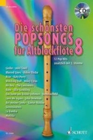 Printed items Die schönsten Popsongs für Alt-Blockflöte, m. Audio-CD. Bd.8 Uwe Bye