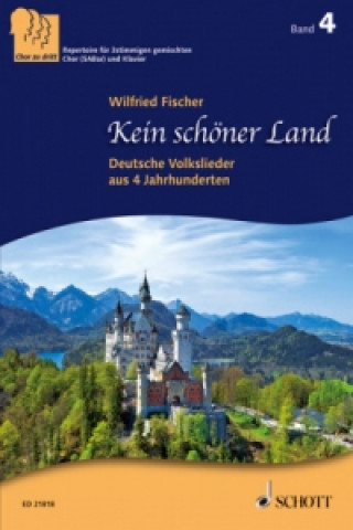 Nyomtatványok Kein schöner Land, gemischter Chor (SABar) und Klavier, Chorpartitur Wilfried Fischer