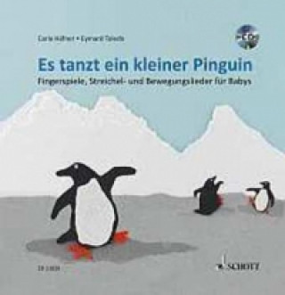 Tiskovina Es tanzt ein kleiner Pinguin, m. Audio-CD Carla Häfner