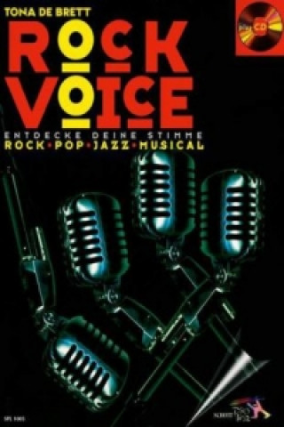 Könyv Rock Voice, m. Audio-CD Tona DeBrett