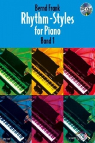 Könyv Rhythm-Styles for Piano, m. Audio-CD. Bd.1 Bernd Frank