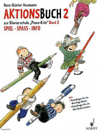 Book Piano Kids, Aktionsbuch. Bd.2 Hans-Günter Heumann